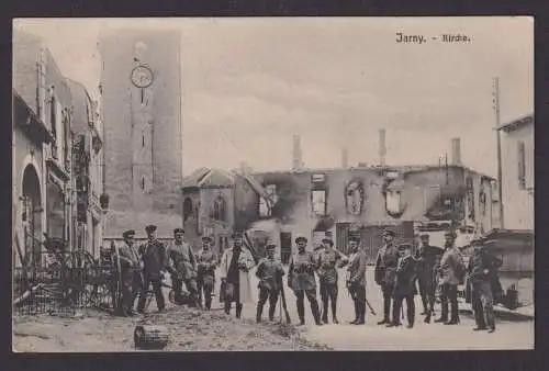 Ansichtskarte Feldpost Jarny Frankreich Kirche Zerstörte Häuser Soldaten