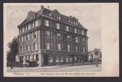 Ansichtskarte Friedberg Hessen Gastronomie Hotel Deutsches Haus am Bahnhof Bes.