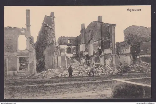 Ansichtskarte Vigneulles Frankreich Zerstörte Häuser I. Weltkrieg Verlag F-