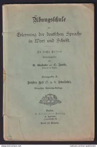 Übungsschule zur deutschen Sprache Ausgabe A. Gusinde + D. Fanke Verlag Berlin