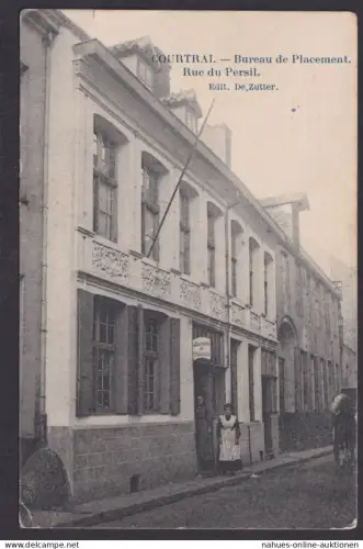 Courtral Feldpost Ansichtskarte AFS Belgien Bureau de Placement Rue du Persil
