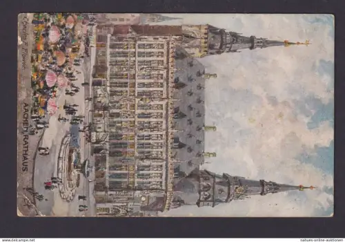 Ansichtskarte Aachen NRW Rathaus Brunnen Markt Oilette Künstlerkarte Sign.