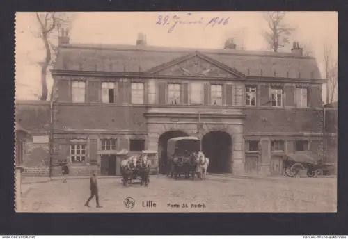 Ansichtskarte Lille Frankreich Porte St. Andre Pferdefuhrwerke Feldpost n.