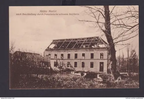 Ansichtskarte Mühle Merlet Frankreich Zerstört n. Beschuß v. französischer