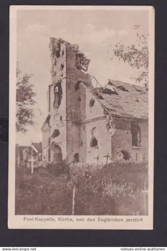 Ansichtskarte Langemark Poelkapelle Belgien Zerstört v. Englischen Soldaten