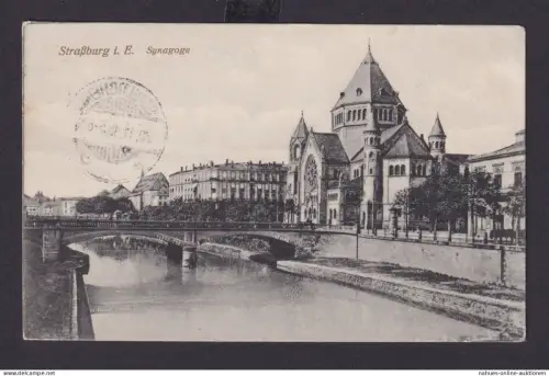 Ansichtskarte Straßburg Elsaß Frankreich Synagoge Rhein Fluss Brücke Feldpost