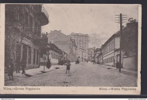 Ansichtskarte Wilna Hauptstrasse Pogulanka Vilnius Litauen Feldpost 19.11.1915