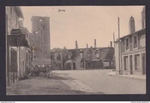 Ansichtskarte Feldpost Jarny Frankreich Zerstörte Häuser n. Lohmar b. Siegburg
