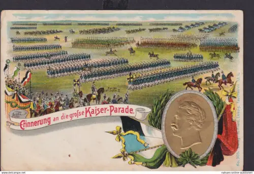Ansichtskarte Künstlerkarte Kaiserparade Porträt Kaiser Wilhelm II Verlag