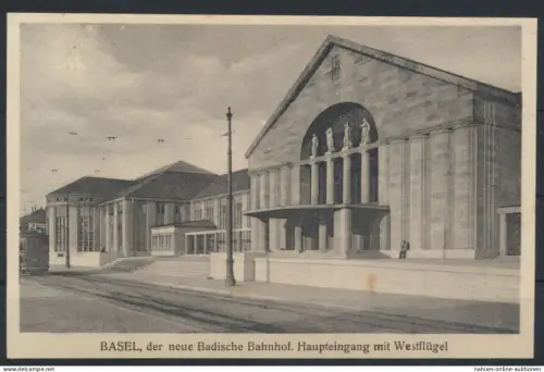 Ansichtskarte Schweiz Basel Neuer Badischer Bahnhof Haupteingang Westflügel