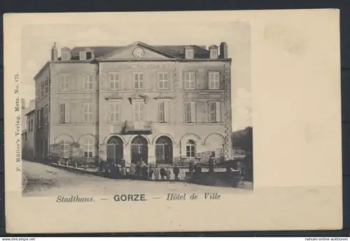 Ansichtskarte Frankreich Gorze Lothringen Stadthaus Hotel de Ville Verlag Müller