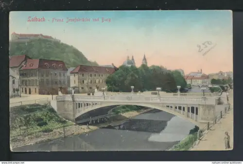 Ansichtskarte Laibach Ljubljana Slowenien Franz Josefsbrücke und Burg