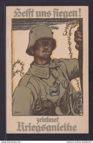 Ansichtskarte Feldpost 1. Weltkrieg Helft uns siegen zeichnet Kriegsanleihe