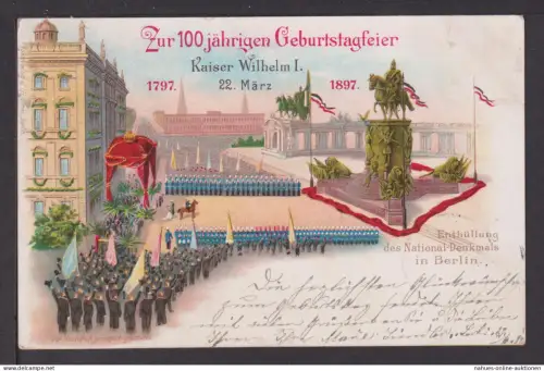 Ansichtskarte Berlin Litho 1897 100 jähriger Geb Kaiser Wilhelm I Coburg Bayern