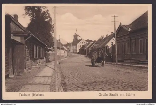 Ansichtskarte Lettland Tuckum Kurland Große Straße mit Mühle Feldpost Stettin