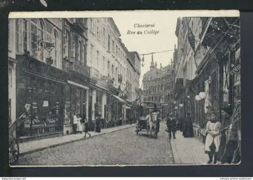 Ansichtskarte Charleroi Belgien Rue du College Liege Lüttich Pasdanten Pferdekutsche
