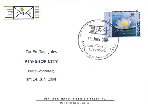 PIN AG: MiNr. 37, 14.06.2004, "Eröffnung des PIN-SHOP CITY, Berlin", offizieller