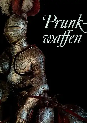 Buch: "Prunkwaffen", 1983, gebraucht