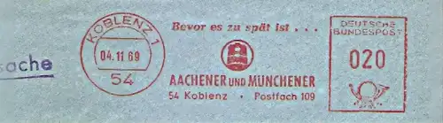 Freistempel Koblenz - AACHENER UND MÜNCHENER / Bevor es zu spät ist... (#1182)