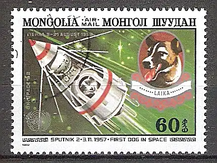Briefmarke Mongolei Mi.Nr. 1514 o Konferenz der Vereinten Nationen über die Erforschung und friedliche Nutzung des Weltraums UNISPACE ’82 in Wien Motiv: Weltraum / Hunde - Satellit Sputnik 1 / Weltraumhündin Laika (#10153)