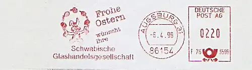 Freistempel F76 3599 Augsburg - Frohe Ostern wünscht Ihre Schwäbische Glashandelsgesellschaft (Abb. Osterhase, Ostereier) (#1489)