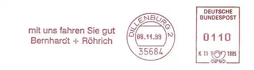 Freistempel K11 1885 Dillenburg - Bernhardt + Röhrich mit uns fahren Sie gut (#1718)