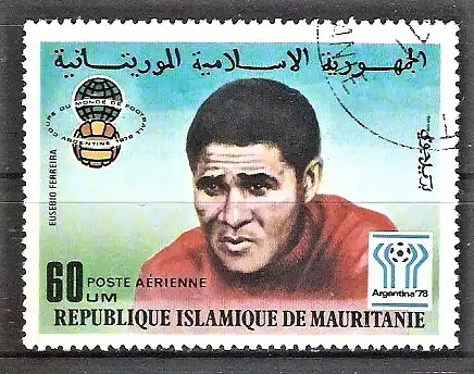 Briefmarke Mauretanien Mi.Nr. 588 o Fussball-Weltmeisterschaft 1978 Argentinien / Eusebio Ferreira