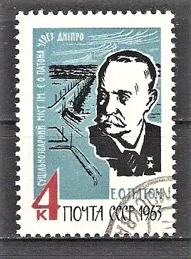 Briefmarke Sowjetunion Mi.Nr. 2806 o Jewgenij Paton 1963 / Brückenbauingenieur - voll geschweißte Stahlbrücke in Kiew