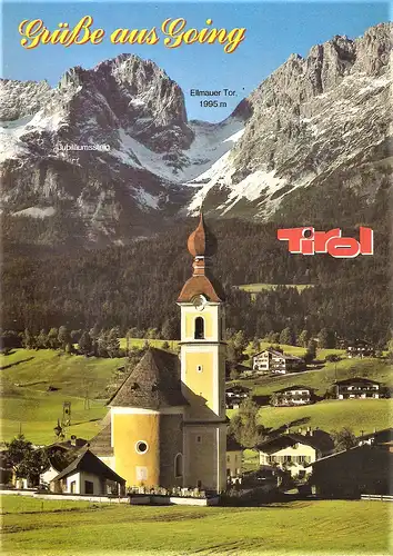Ansichtskarte Österreich - Going - Tirol / Ortsansicht Going am Wilden Kaiser mit Kirche, Jubiläumssteig und Ellmauer Tor (1548)