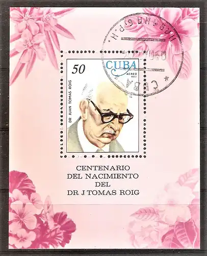 Briefmarke Cuba Block 51 o (Mi.Nr. 2223) 100. Geburtstag von Juan Tomas Roig 1977 / Botaniker