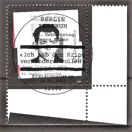 Briefmarke BRD Mi.Nr. 2310 o ESST BERLIN / BOGENECKE u.r. / 100. Geburtstag von Georg Elser 2003 / Widerstandskämpfer