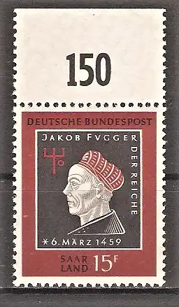 Briefmarke Saar Mi.Nr. 445 ** Oberrand - 500. Geburtstag von Jakob Fugger 1959