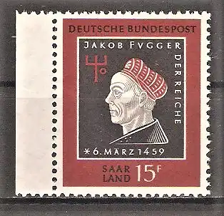 Briefmarke Saar Mi.Nr. 445 ** Seitenrand links - 500. Geburtstag von Jakob Fugger 1959