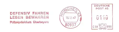 Freistempel C58 616G München - Polizeipräsidium Oberbayern / Defensiv fahren - Leben bewahren (#2182)