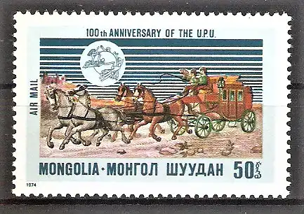 Briefmarke Mongolei Mi.Nr. 844 ** 100 Jahre Weltpostverein (UPU) 1974 / Postkutsche