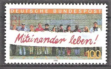 Briefmarke BRD Mi.Nr. 1725 ** Ausländer in Deutschland 1994 / Menschen mit Transparent "Miteinander leben!"