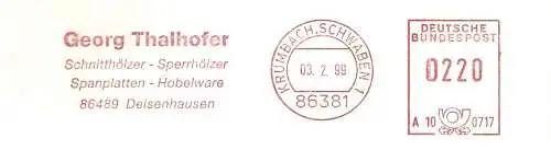 Freistempel A10 0717 Krumbach, Schwaben - Georg Thalhofer - Schnitthölzer, Sperrhölzer... 86489 Deisenhausen (#2586)