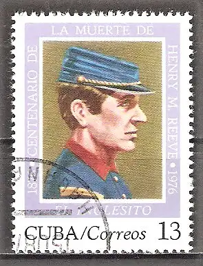 Briefmarke Cuba Mi.Nr. 2154 o 100. Todestag von Reeve 1976 / Porträt von Henry M. Reeve „El Inglesito“