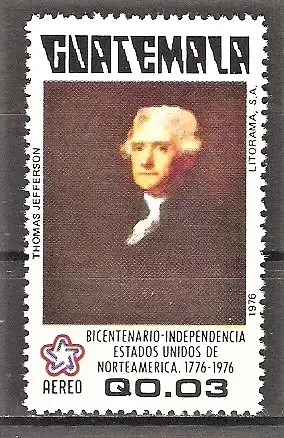Briefmarke Guatemala Mi.Nr. 1034 ** 200 Jahre Unabhängigkeit der USA 1976 / Thomas Jefferson / 3. Präsident der USA