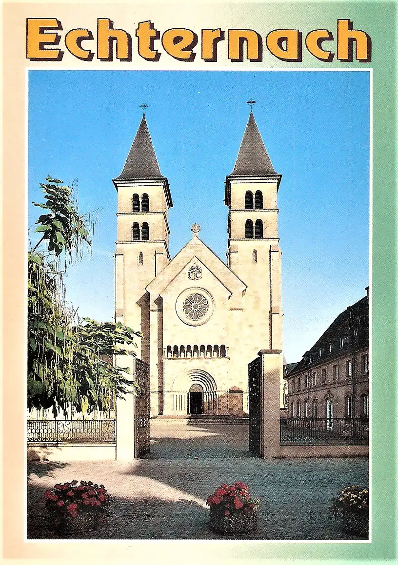Ansichtskarte Luxemburg - Echternach - Basilika St. Willibrord (2021)