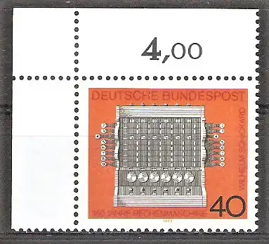 Briefmarke BRD Mi.Nr. 778 ** BOGENECKE o.l. 350 Jahre Rechenmaschine 1973 / Rechenmaschine (1623) von Wilhelm Schickard