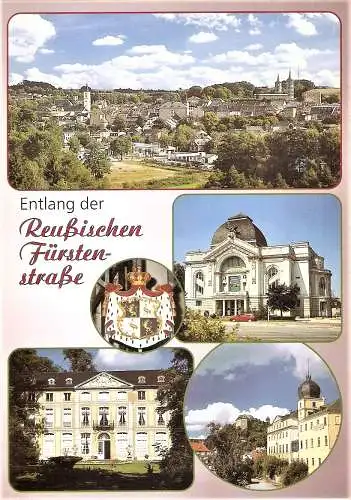 Ansichtskarte Deutschland - Thüringen - Entlang der Reußischen Fürstenstraße - Schleiz (Blick von der Bergkirche), Gera (Residenztheater), Greiz (Sommerpalais, Unteres und Oberes Schloß), Reußisches Staatswappen (2205)
