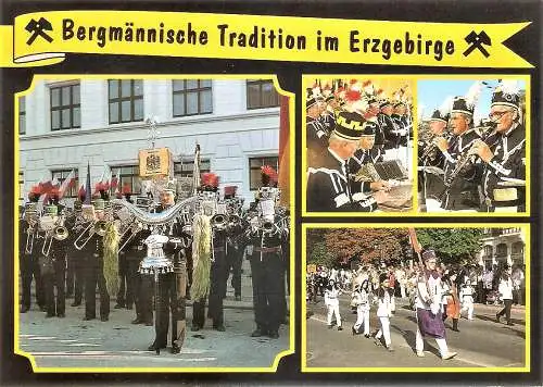 Ansichtskarte Deutschland - Bergmännische Tradition im Erzgebirge / Bergmannskapellen und Bergmannsumzug (2339)