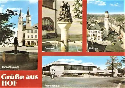 Ansichtskarte Deutschland - Hof / Grüße aus Hof - Michaeliskirche, Brunnen, Rathaus, Freiheitshalle (2471)