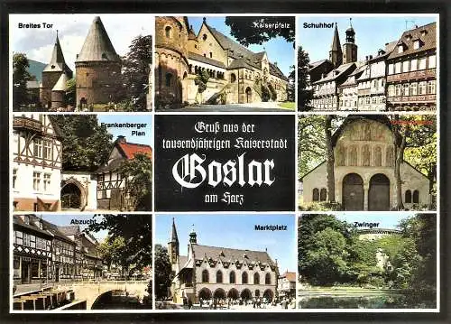 Ansichtskarte Deutschland - Goslar / Breites Tor, Kaiserpfalz, Schuhhof, Frankenberger Plan, Domvorhalle, Abzucht, Marktplatz, Zwinger (2555)
