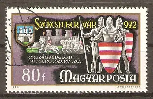 Briefmarke Ungarn Mi.Nr. 2784 A o 1000 Jahre Stadt Székesfehérvár 1972 / Landesverteidigung, Burg und Ritter #2024126