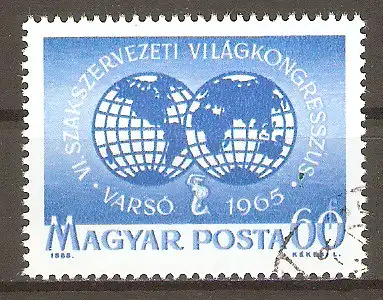 Briefmarke Ungarn Mi.Nr. 2174 A o Weltgewerkschaftskongress in Warschau 1965 / Weltkugel #