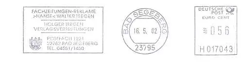 Freistempel H017043 Bad Segeberg - Fachzeitungen Reklame "HANSE" Walter Teegen / Holger Teegen Verlagsvertretungen (#627)