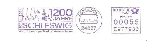 Freistempel E977986 Schleswig - 1200 Jahre Schleswig 804 bis 2004 / Verein Schleswiger Briefmarkensammler e.V. (Abb. Wikingerschiff & Dom) (#667)