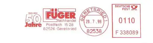 Freistempel F338089 Geretsried - 50 Jahre FÜGER Fachhandel 1949-1999 (#833)